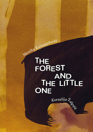 The Forest and The Little One