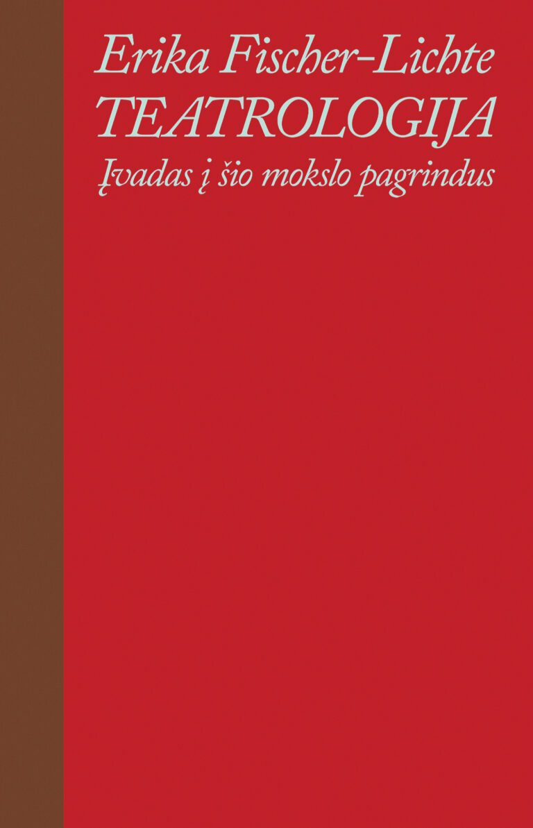 Teatrologija. Įvadas į šio mokslo pagrindus